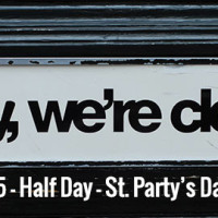St. Partys Day Short Day - Saturday March 14th